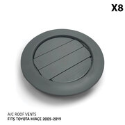 A/C Roof Vents x8 Fits Toyota Hiace 200 Series Van 2005 - 2019 LWB SLWB Commuter